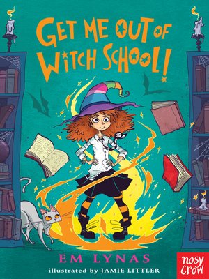 cover image of Get Me Out of Witch School!